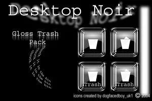 Desktop Noir - Gloss Trash