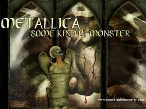 Some Kind Of Monster