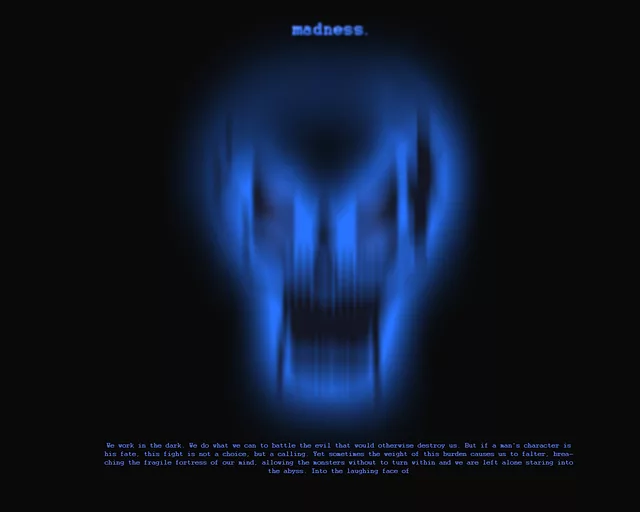 Madness