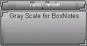 Gray Scale for BoxNotes