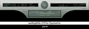 audiophile 2.0 for Sysmetrix