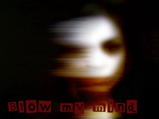 Blow My Mind