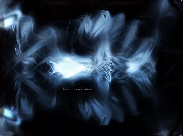 Illussions Become Creations