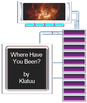 Where Have You Been?